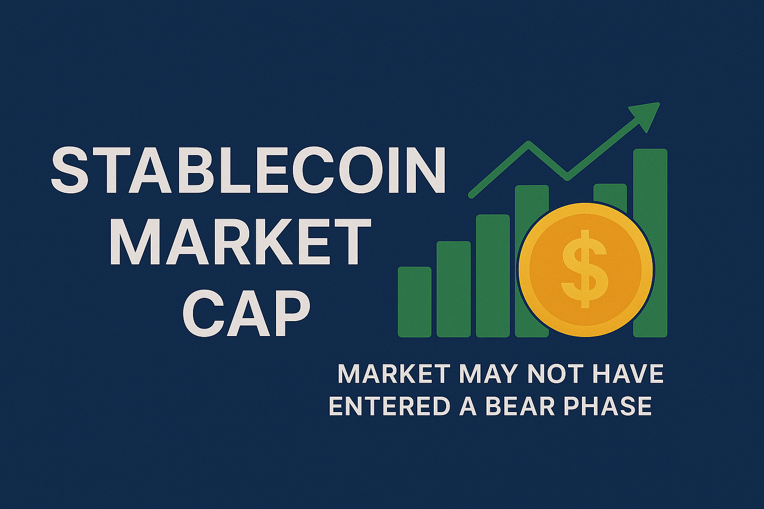 穩定幣市值解讀｜或許市場尚未進入熊市階段